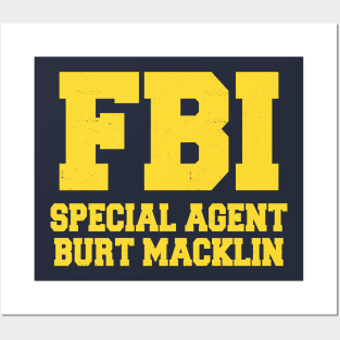 FBI Special Agent - Burt Macklin Posters and Art